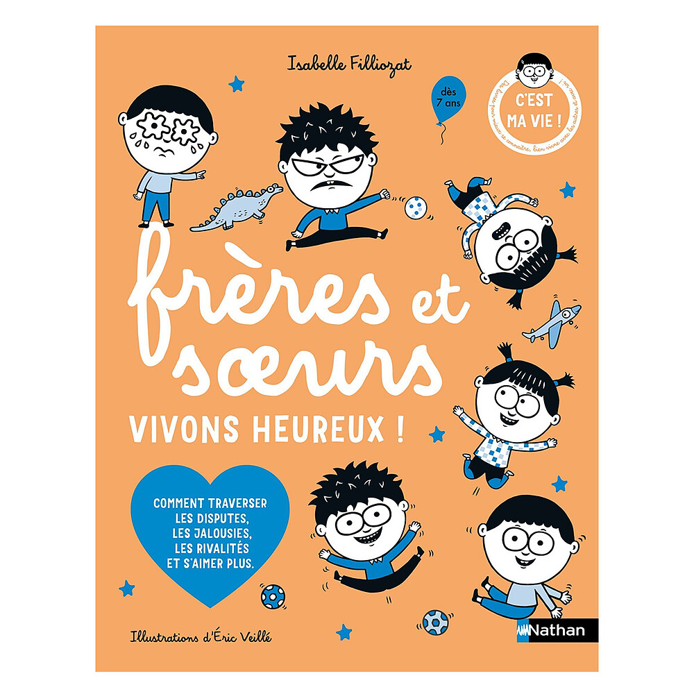 Frères et Soeurs Vivons Heureux ! - Nathan Editions
