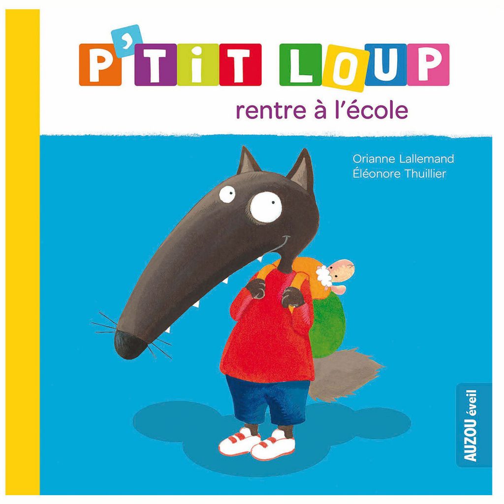 P'tit Loup rentre à l'école - Auzou