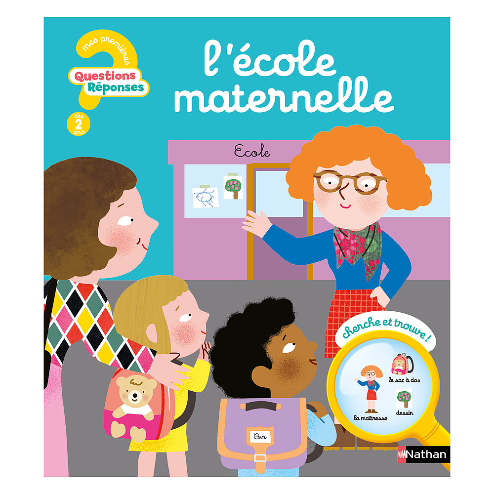 Questions/Réponses L'Ecole Maternelle - Nathan Editions